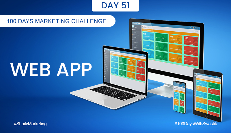 Web App – 100 Days Marketing Challenge